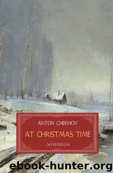 At Christmas Time by Anton Chekhov
