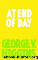 At End of Day by Higgins George V