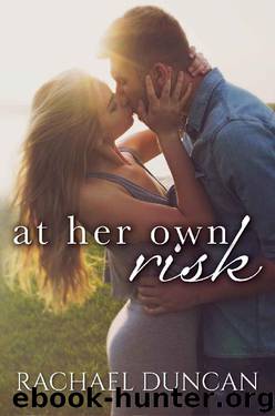 At Her Own Risk by Rachael Duncan