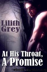 At His Throat, A Promise by Lilith Grey