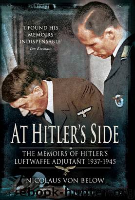 At Hitler’s Side by Nicolaus von Below