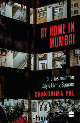 At Home in Mumbai: Stories from the City's Living Spaces by Chandrima Pal