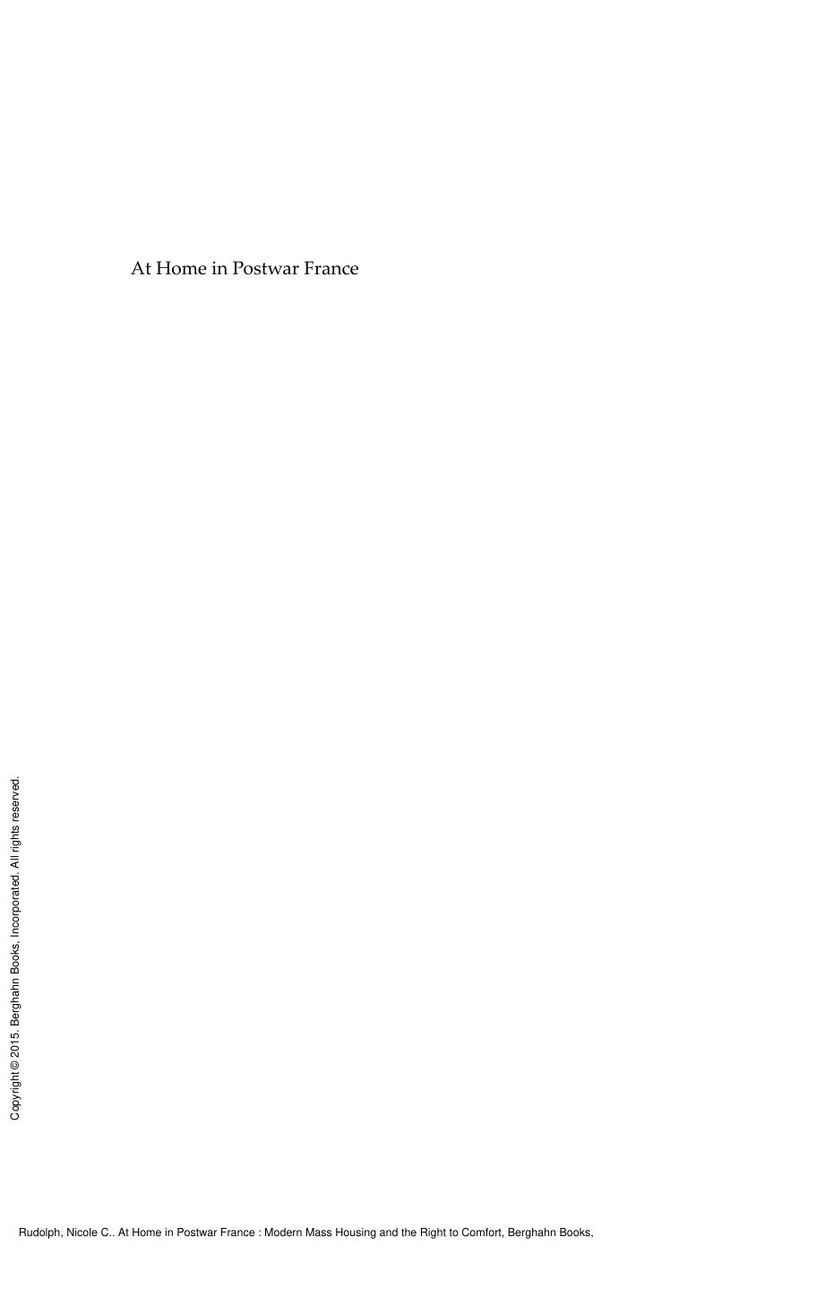 At Home in Postwar France : Modern Mass Housing and the Right to Comfort by Nicole C. Rudolph