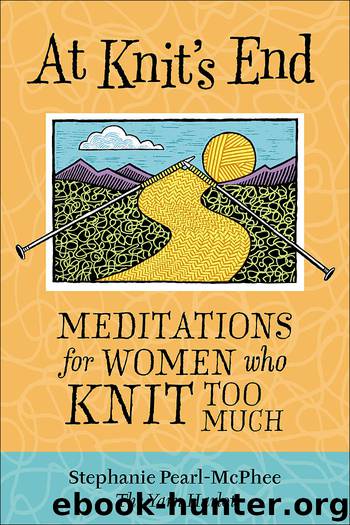 At Knit's End by Stephanie Pearl-McPhee