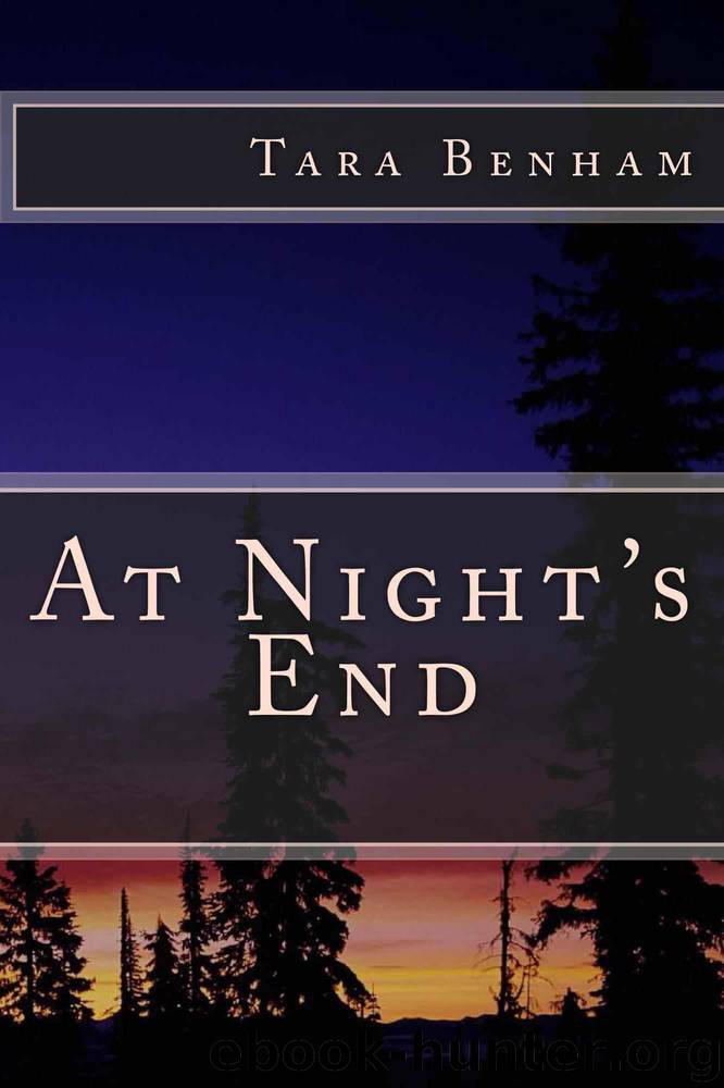At Night's End by Benham Tara