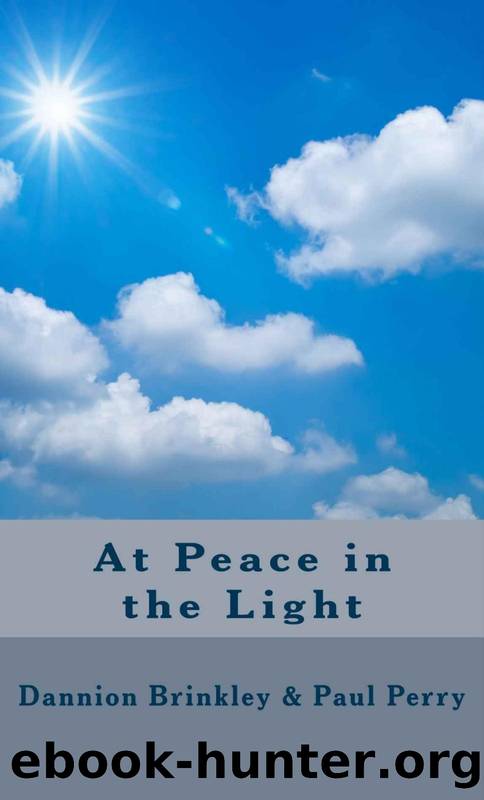 At Peace in the Light by Dannion Brinkley & Paul Perry