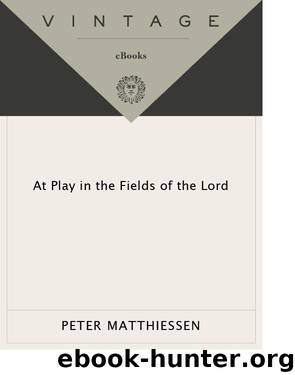 At Play in the Fields of the Lord by Peter Matthiessen