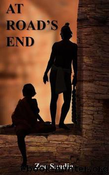 At Road's End (Pre-Aztec Trilogy, Prequel) by Zoe Saadia