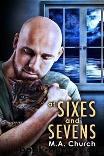 At Sixes and Sevens by M.A. Church