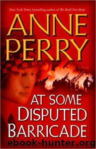 At Some Disputed Barricade by Anne Perry