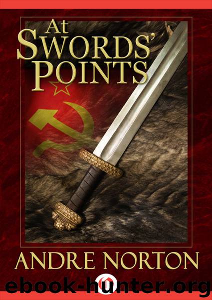 At Swords' Point by Andre Norton