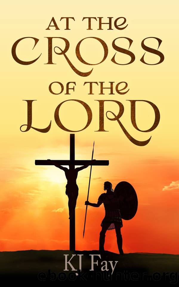 At The Cross of The Lord by Fay KJ