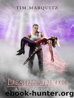 At The Gates (Demon Squad) by Tim Marquitz