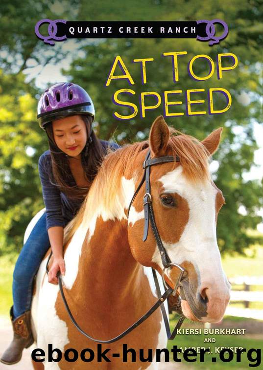 At Top Speed (Quartz Creek Ranch) by Keyser Amber J. & Burkhart Kiersi
