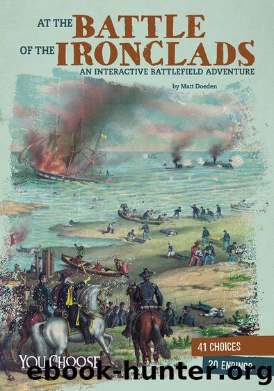 At the Battle of the Ironclads by Matt Doeden