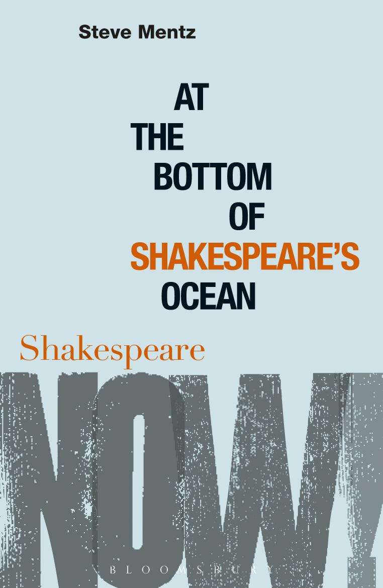 At the Bottom of Shakespeareâs Ocean by Steve Mentz