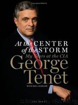 At the Center of the Storm-My Years at the CIA by George Tenet