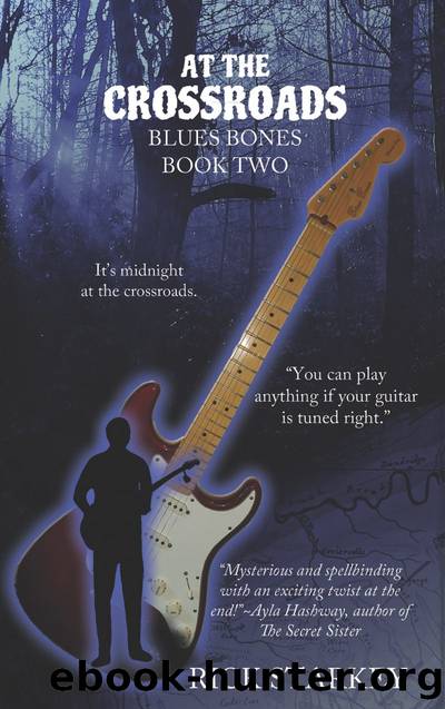 At the Crossroads: Blues Bones, Book Two by Rick Starkey