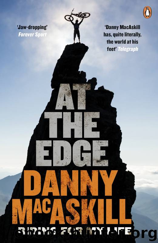 At the Edge by Danny MacAskill