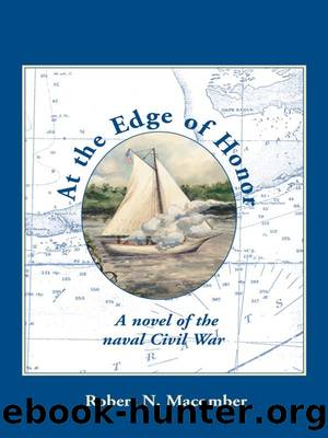 At the Edge of Honor (The Honor Series) by Robert N. Macomber