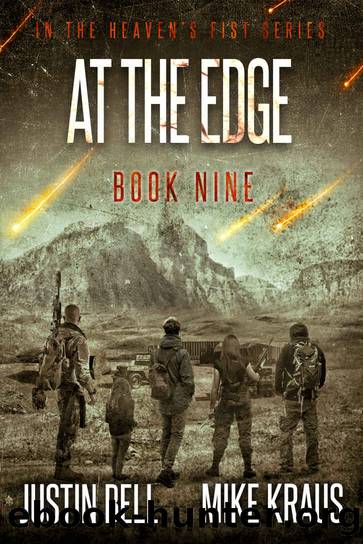 At the Edge~the Thrilling Post-Apocalyptic Survival Series by Justin Bell & Mike Kraus