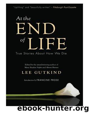 At the End of Life by Lee Gutkind