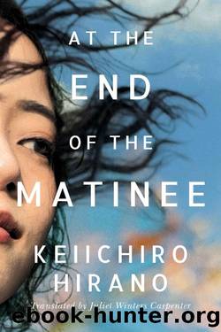 At the End of the Matinee by Keiichiro Hirano