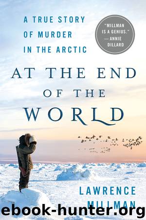 At the End of the World by Lawrence Millman