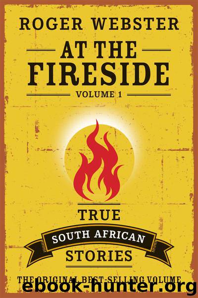 At the Fireside--Volume 1 by Roger Webster