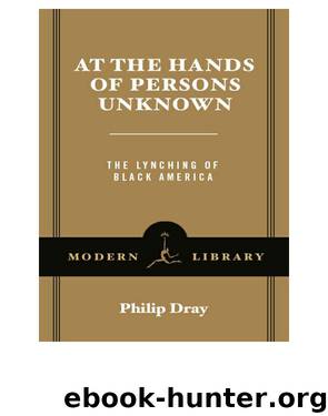 At the Hands of Persons Unknown by Philip Dray