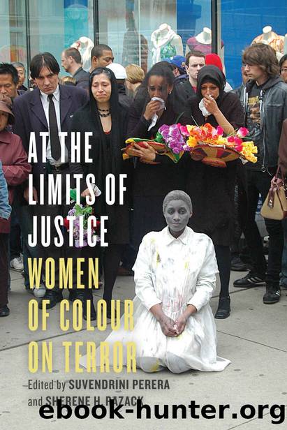 At the Limits of Justice: Women of Colour on Terror by Suvendrini Perera & Sherene H. Razack