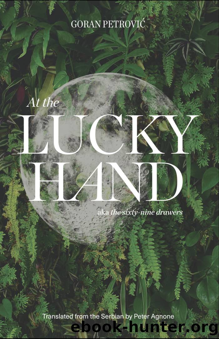 At the Lucky Hand by Goran Petrović