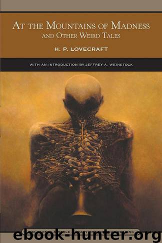 At the Mountains of Madness (Barnes & Noble Library of Essential Reading): And Other Weird Tales by H. P. Lovecraft & Jeffrey Andrew Weinstock