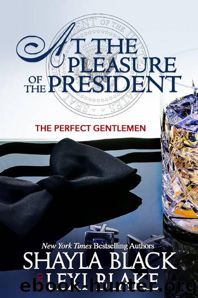 At the Pleasure of the President by Shayla Black & Lexi Blake