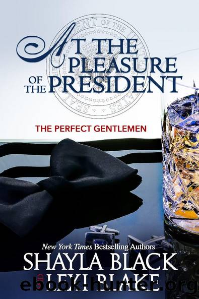 At the Pleasure of the President by Shayla Black