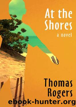 At the Shores: A Novel by Thomas Rogers