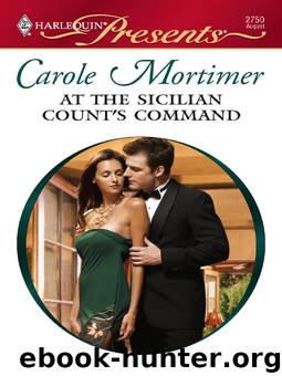 At the Sicilian Count's Command by Carole Mortimer