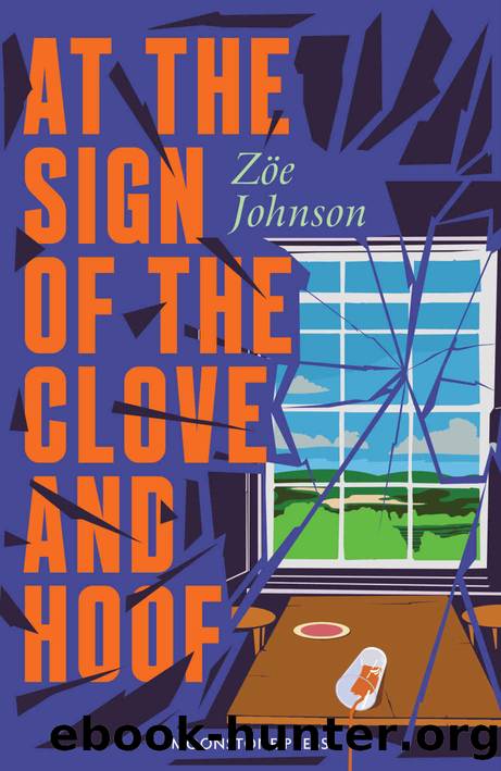 At the Sign of the Clove and Hoof by Zoë Johnson