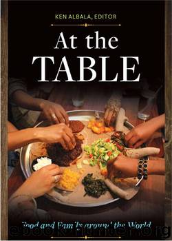 At the Table: Food and Family around the World by Albala Ken; Albala Ken;