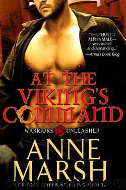 At the Viking's Command (Warriors Unleashed Book 2) by Marsh Anne