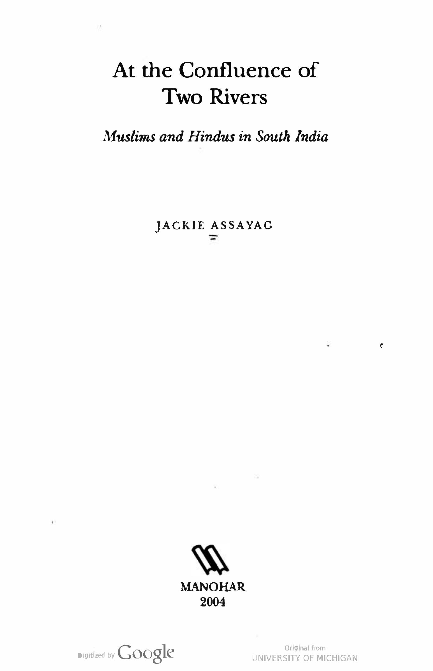 At the confluence of two rivers_ Muslims and Hindus in South India by Jackie Assayag
