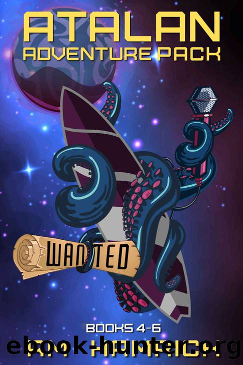 Atalan Adventure Pack: Books 4-6 by R.M. Hamrick