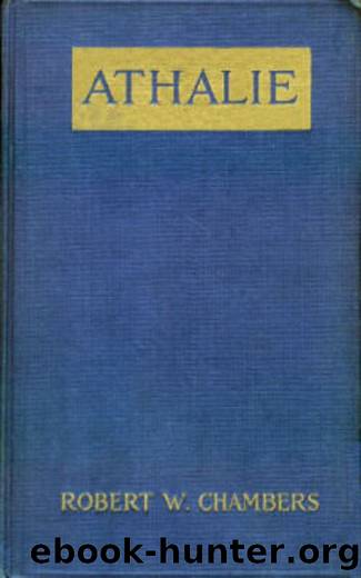 Athalie by Robert W. Chambers
