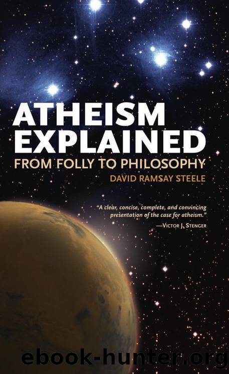 Atheism Explained by Steele David Ramsay