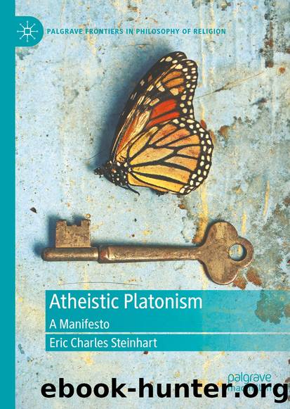 Atheistic Platonism by Eric Charles Steinhart
