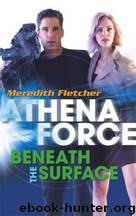Athena Force 27: Beneath the Surface by Meredith Fletcher