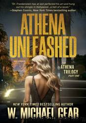 Athena Unleashed by W. Michael Gear