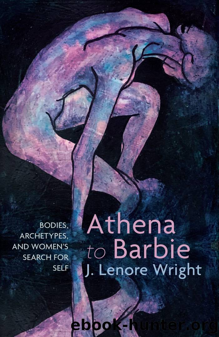 Athena to Barbie by Wright J. Lenore;