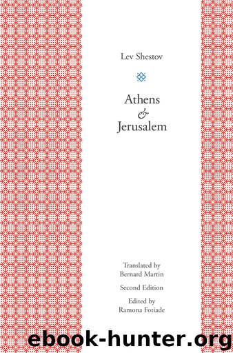 Athens and Jerusalem by Shestov Lev; Fotiade Ramona; Martin Bernard