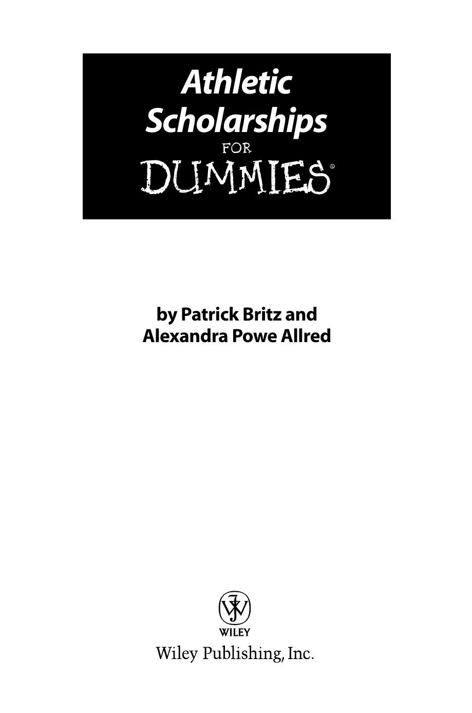 Athletic Scholarships For Dummies by Pat Britz ‎ Alexandra Powe Allred